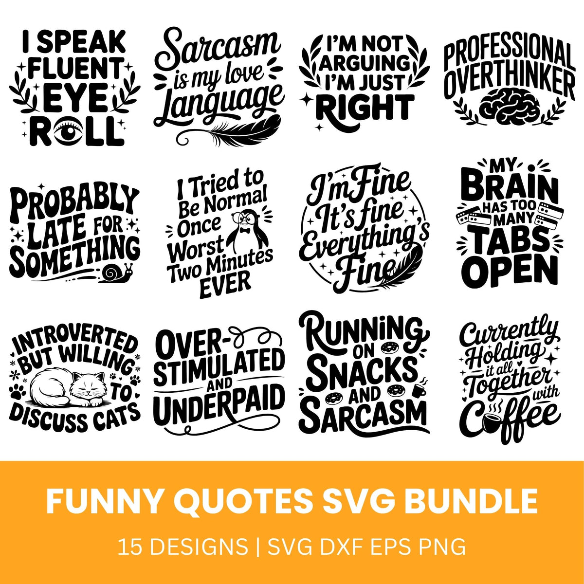 Funny Quotes SVG Bundle