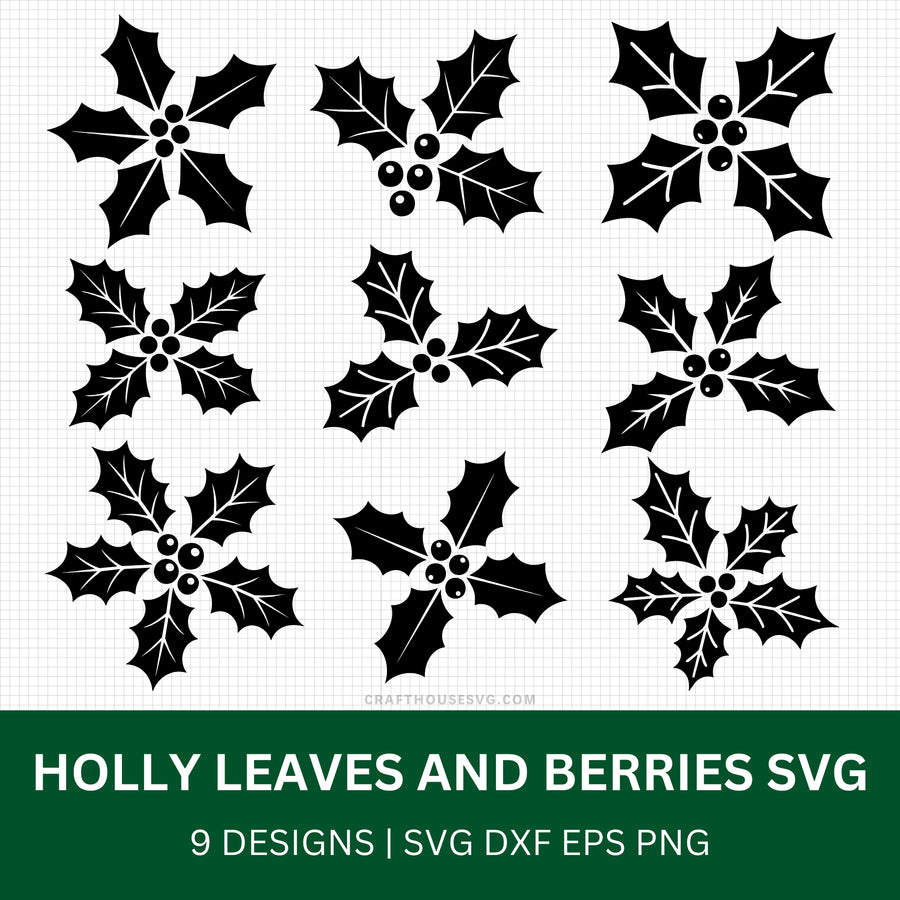 Holly Leaves and Berries SVG Bundle - Craft House SVG