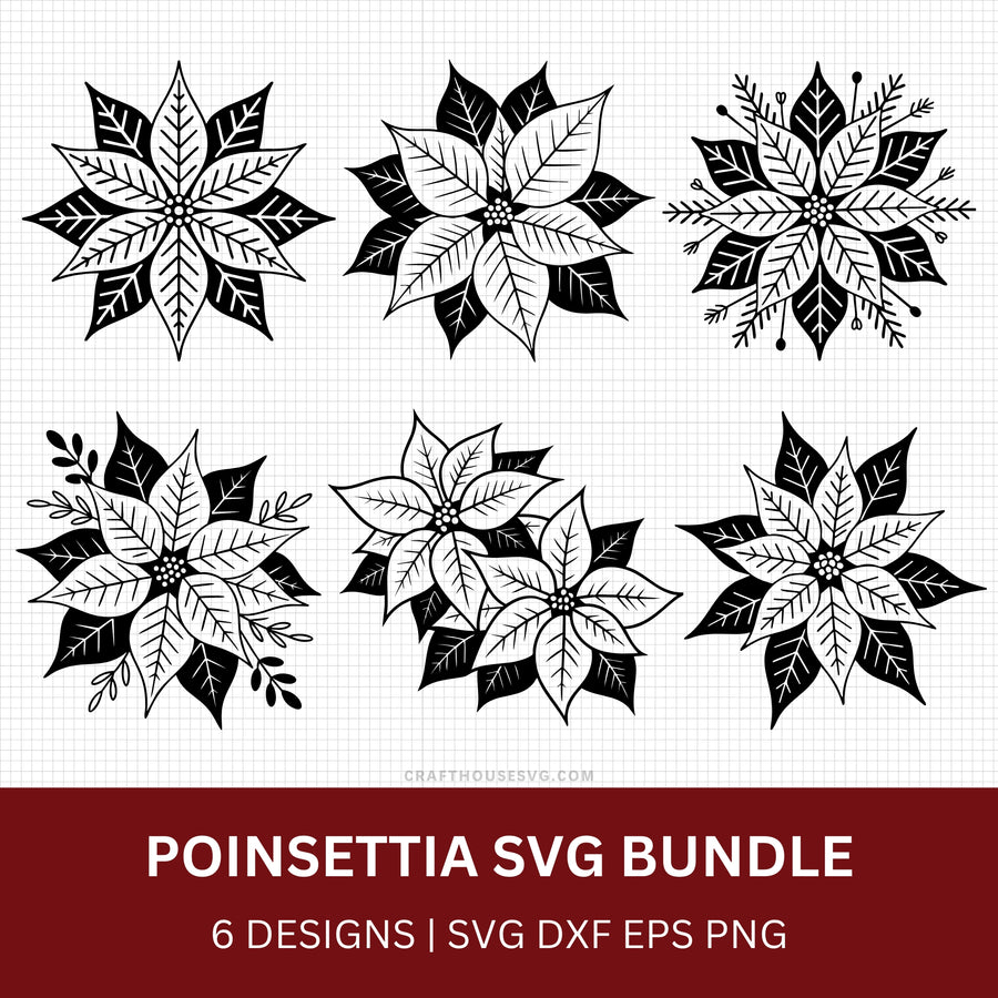 Poinsettia SVG Bundle - Craft House SVG