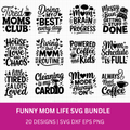 Funny Mom Life Quotes SVG Bundle - Daily Freebies - Craft House SVG