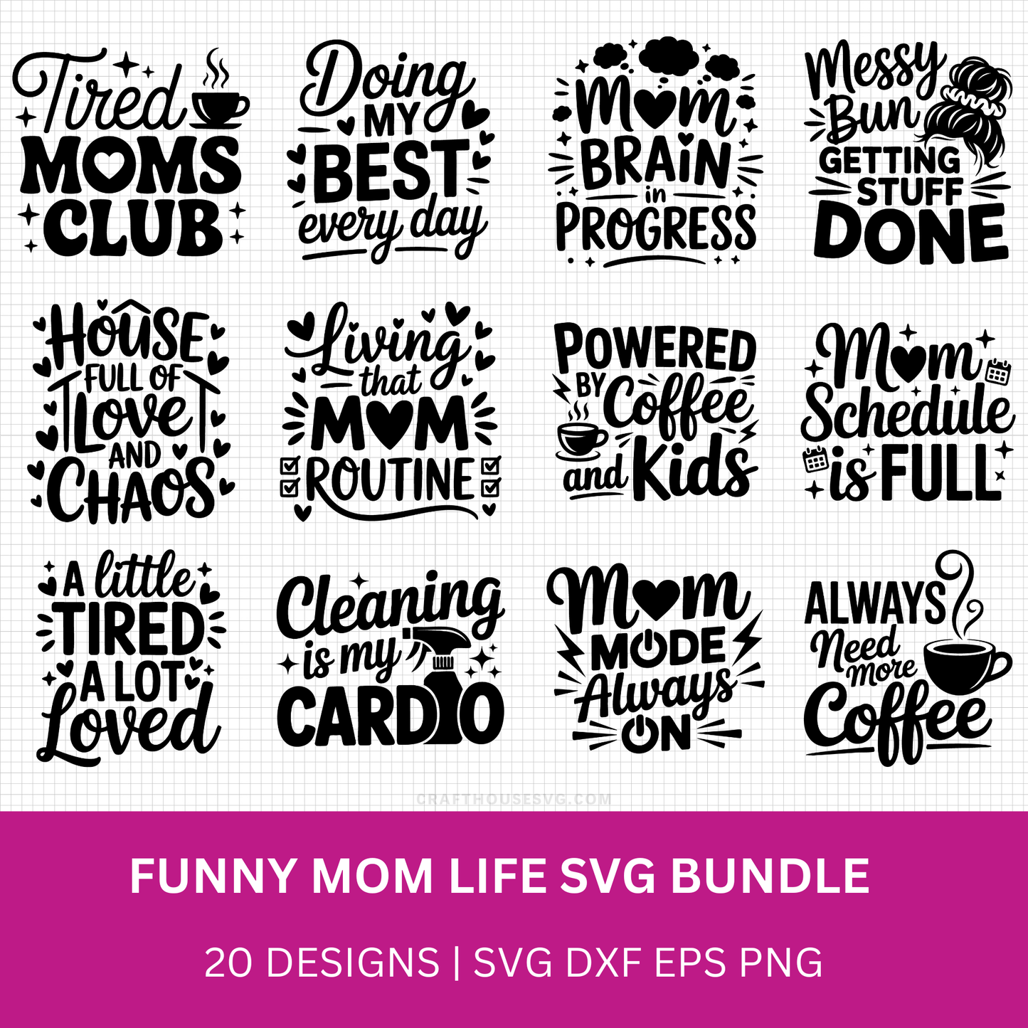 Funny Mom Life Quotes SVG Bundle - Daily Freebies - Craft House SVG