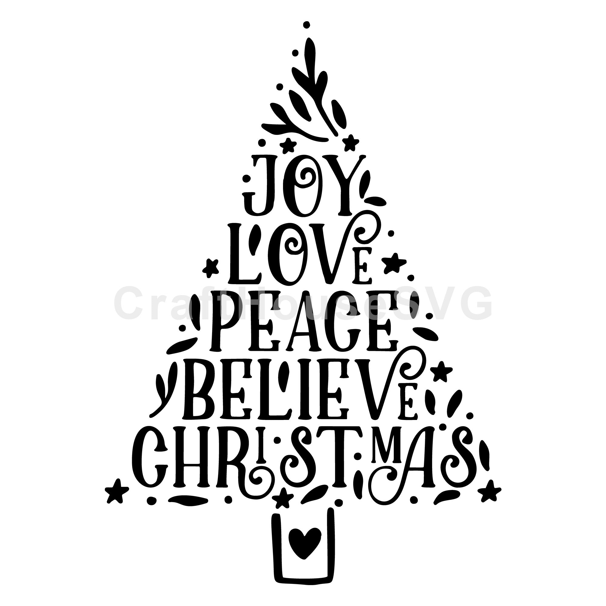 Joy love peace believe Christmas SVG