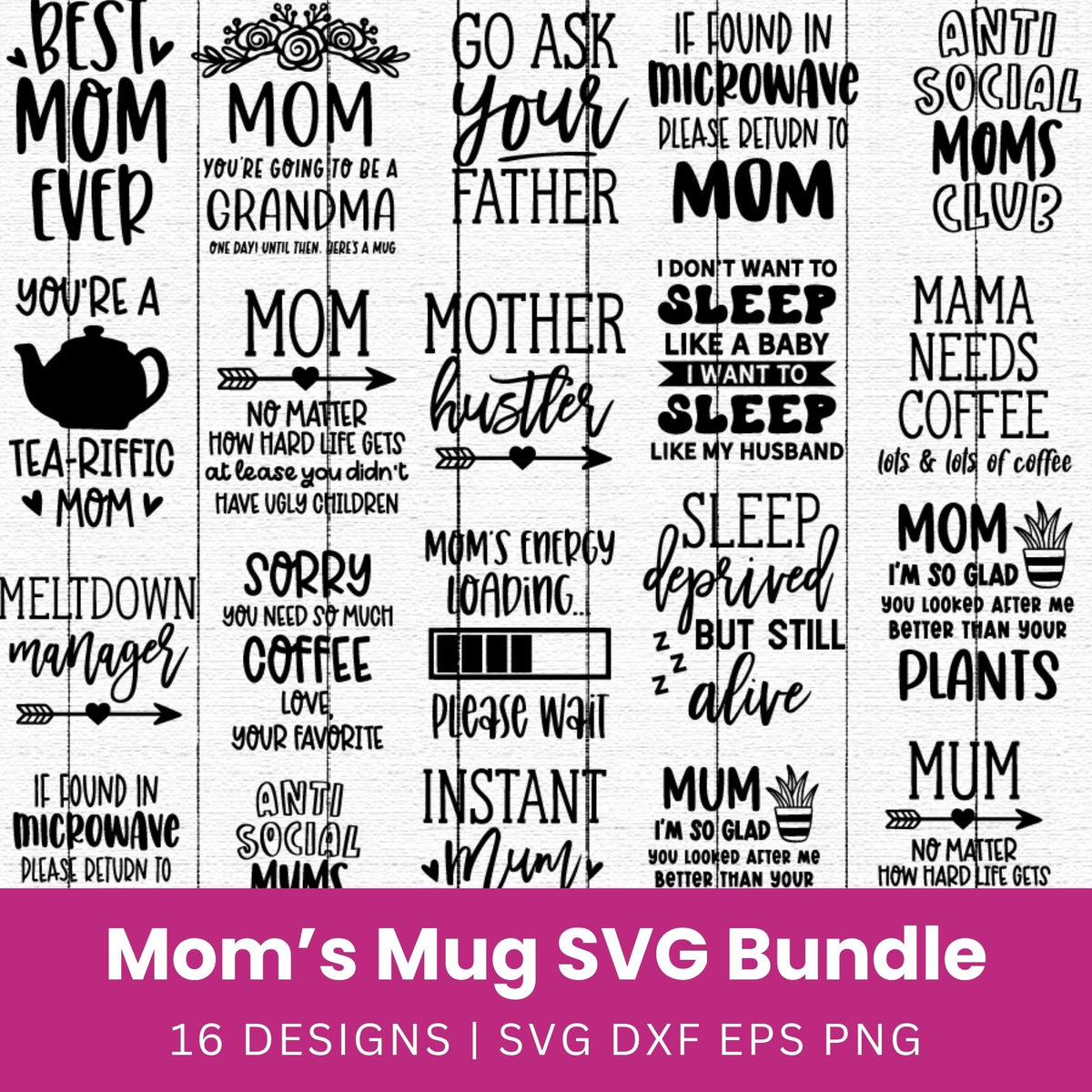 Moms Mug SVG Bundle