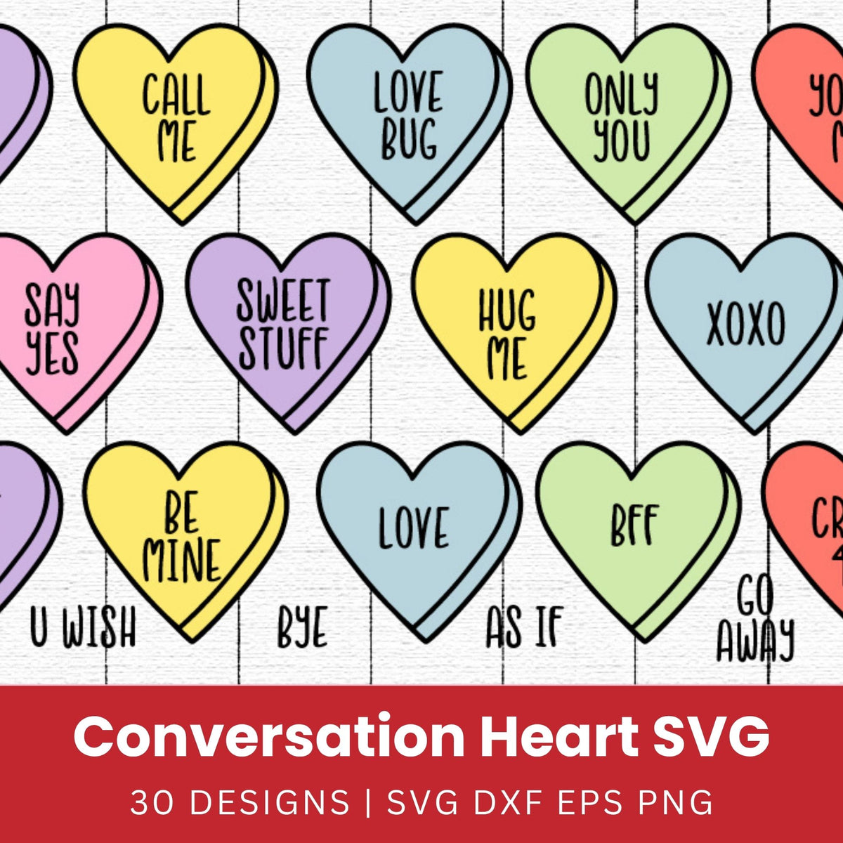 Conversation Hearts SVG Bundle