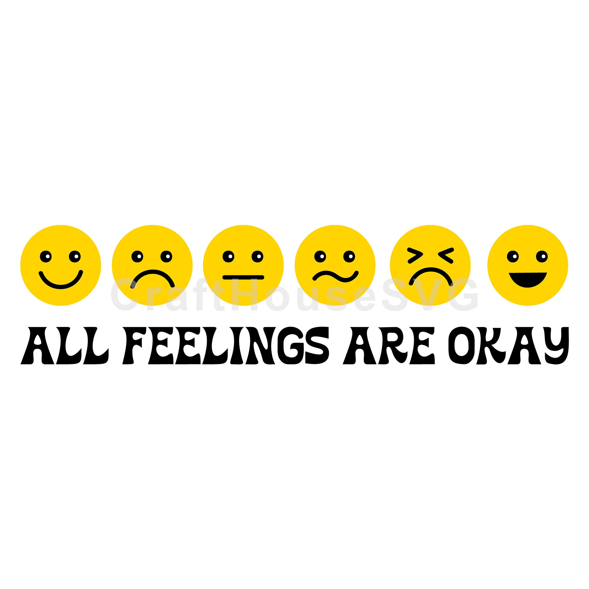 All Feelings Are Okay SVG Mental Health Awareness Cut File