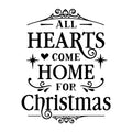 All hearts come home for Christmas SVG
