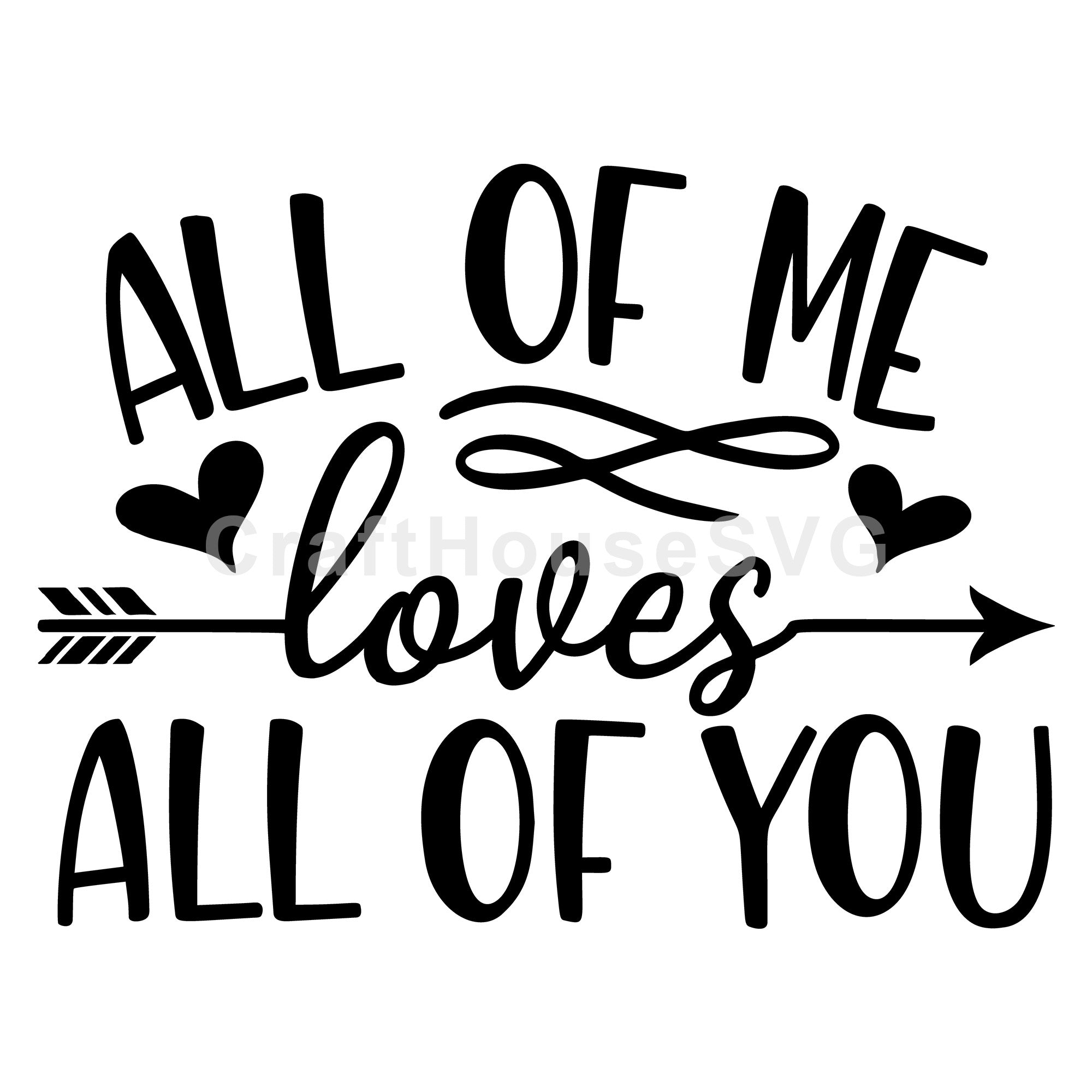 Valentine SVG file | All of me loves all of you SVG MF91