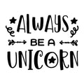 Always be a unicorn SVG