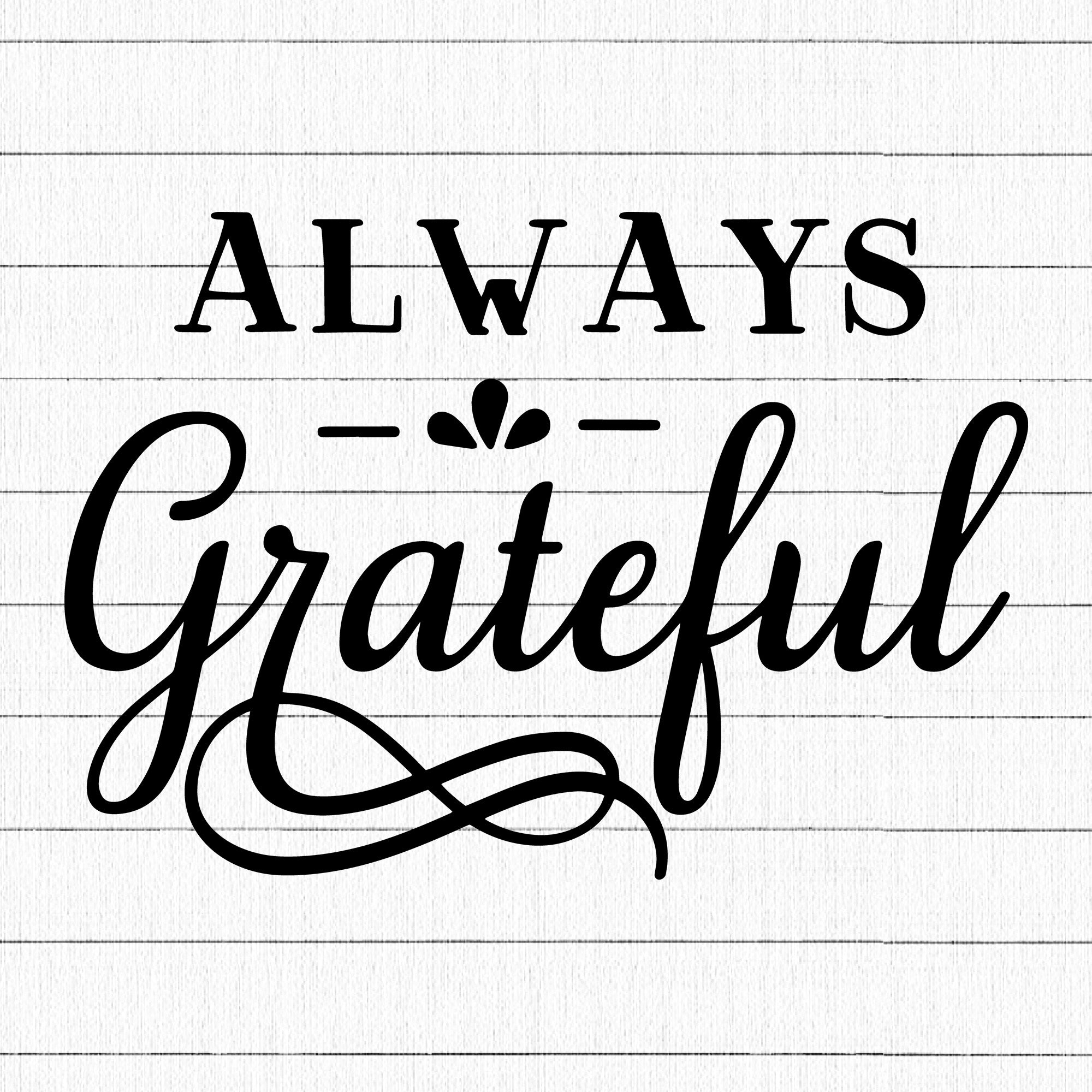 Always grateful SVG | M39F1