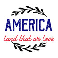 America Land That We Love SVG design for Cricut, Silhouette, laser cutting, vinyl, sublimation, and patriotic craft projects.