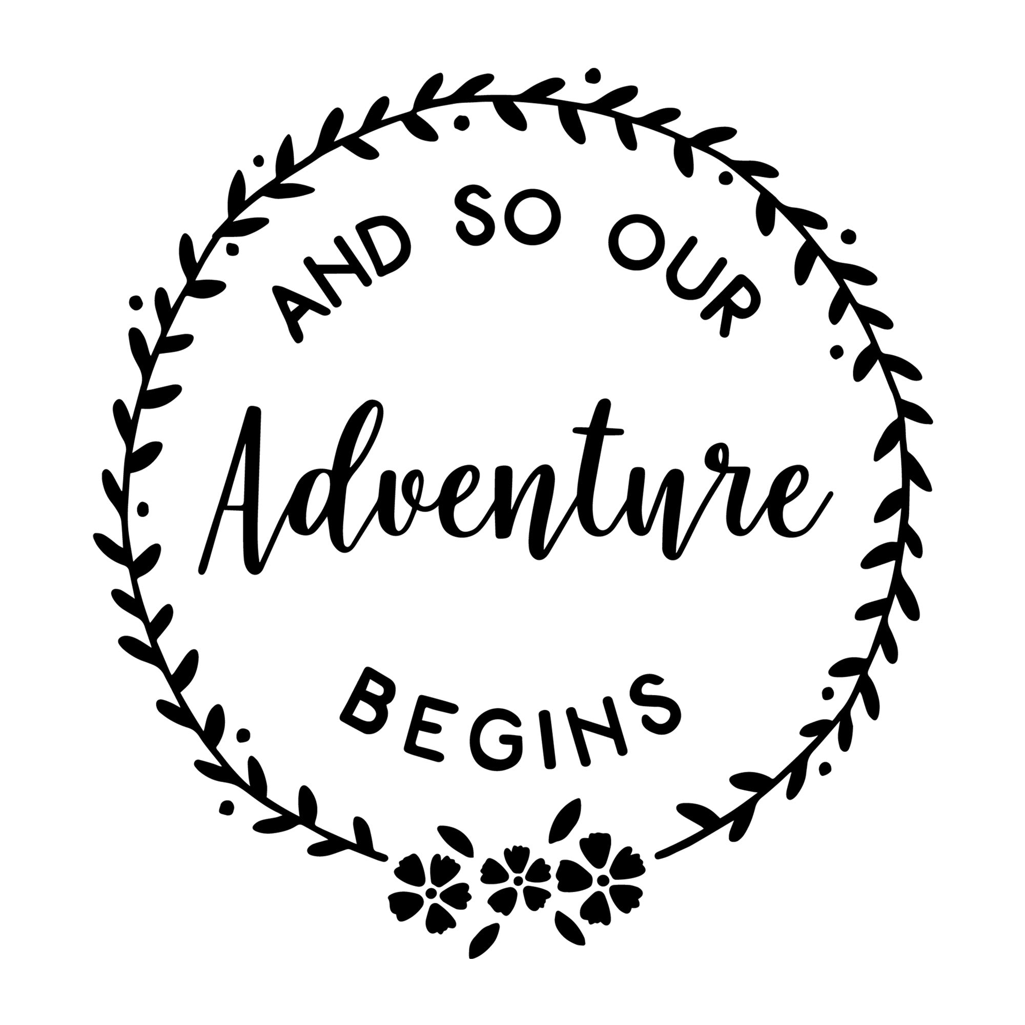 And So Our Adventure Begins SVG