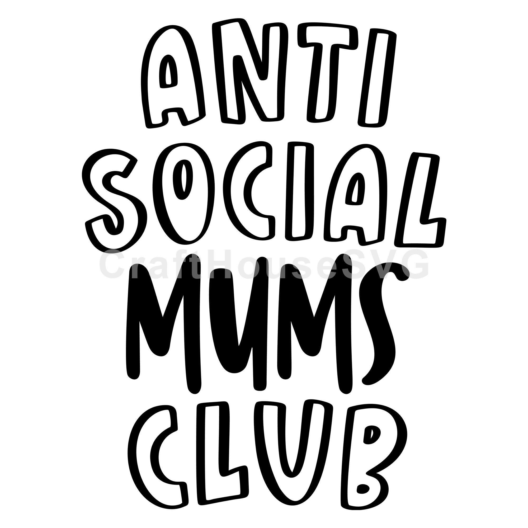 Antisocial Mums Club SVG