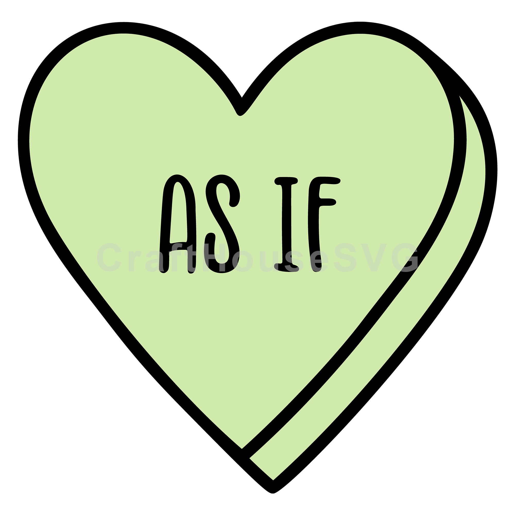 As If Conversation Heart SVG