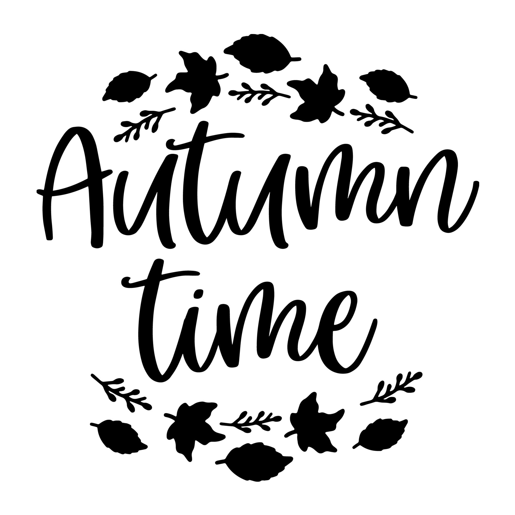 Autumn Time SVG for Cricut, Silhouette, laser cutting, vinyl, sublimation, fall shirts, signs, decals, mugs, and DIY craft projects.
