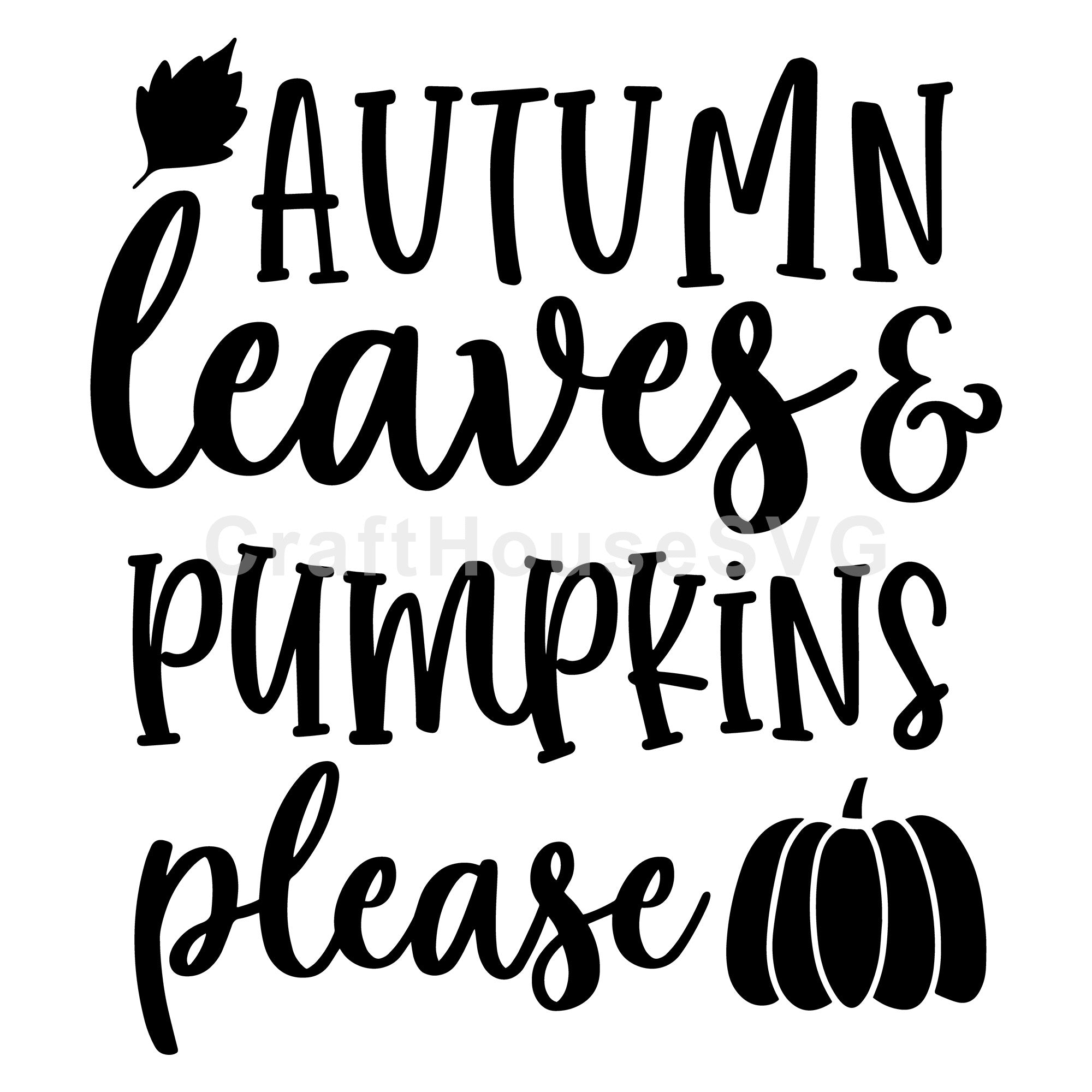 Autumn leaves and pumpkins please SVG