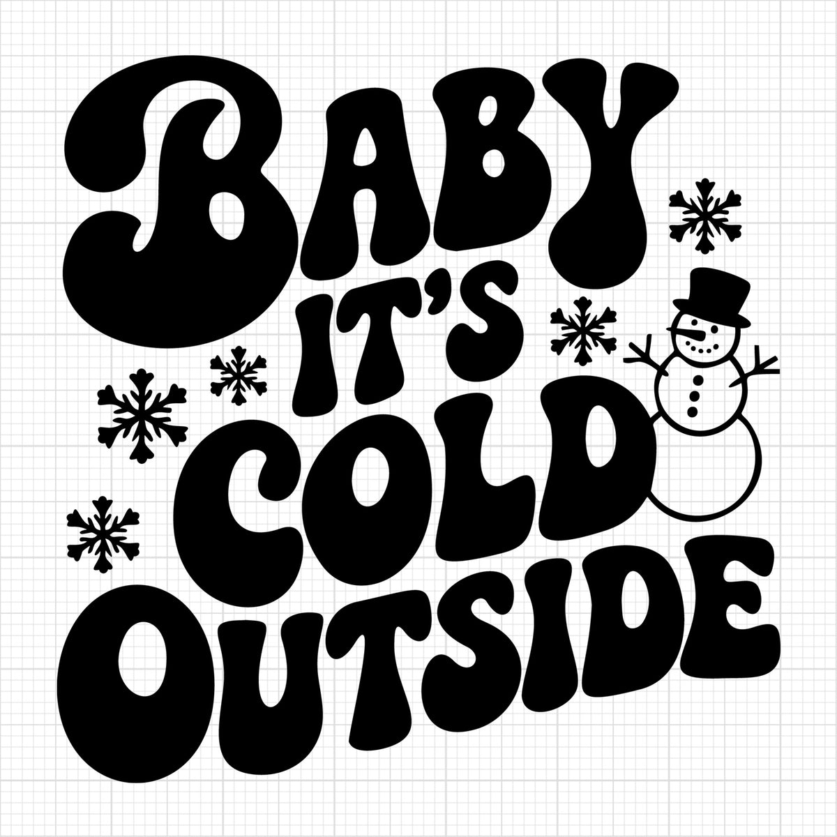 Baby Its Cold Outside