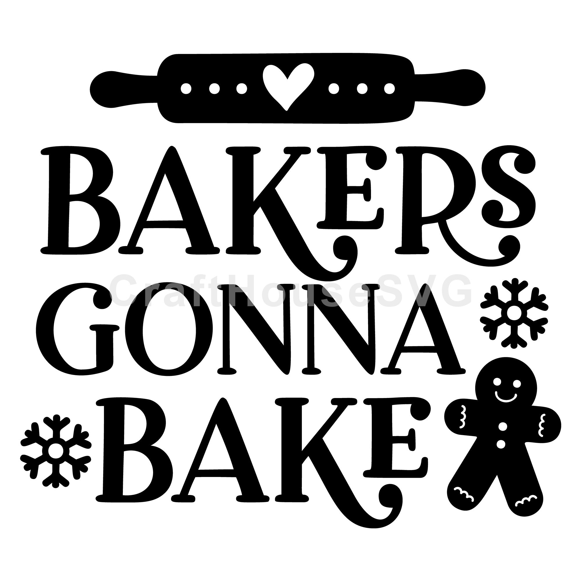 Bakers Gonna Bake SVG