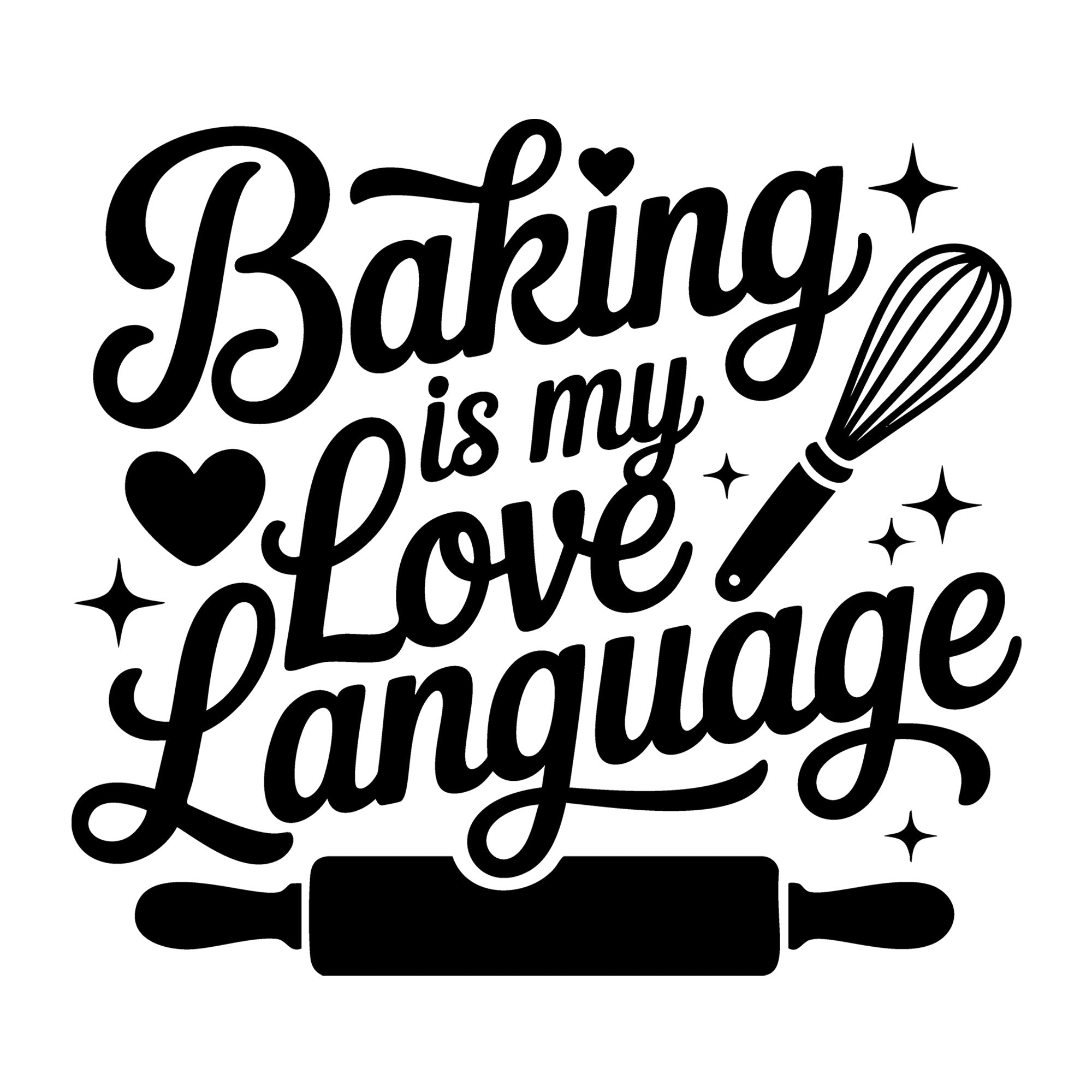 Baking Is My Love Language SVG