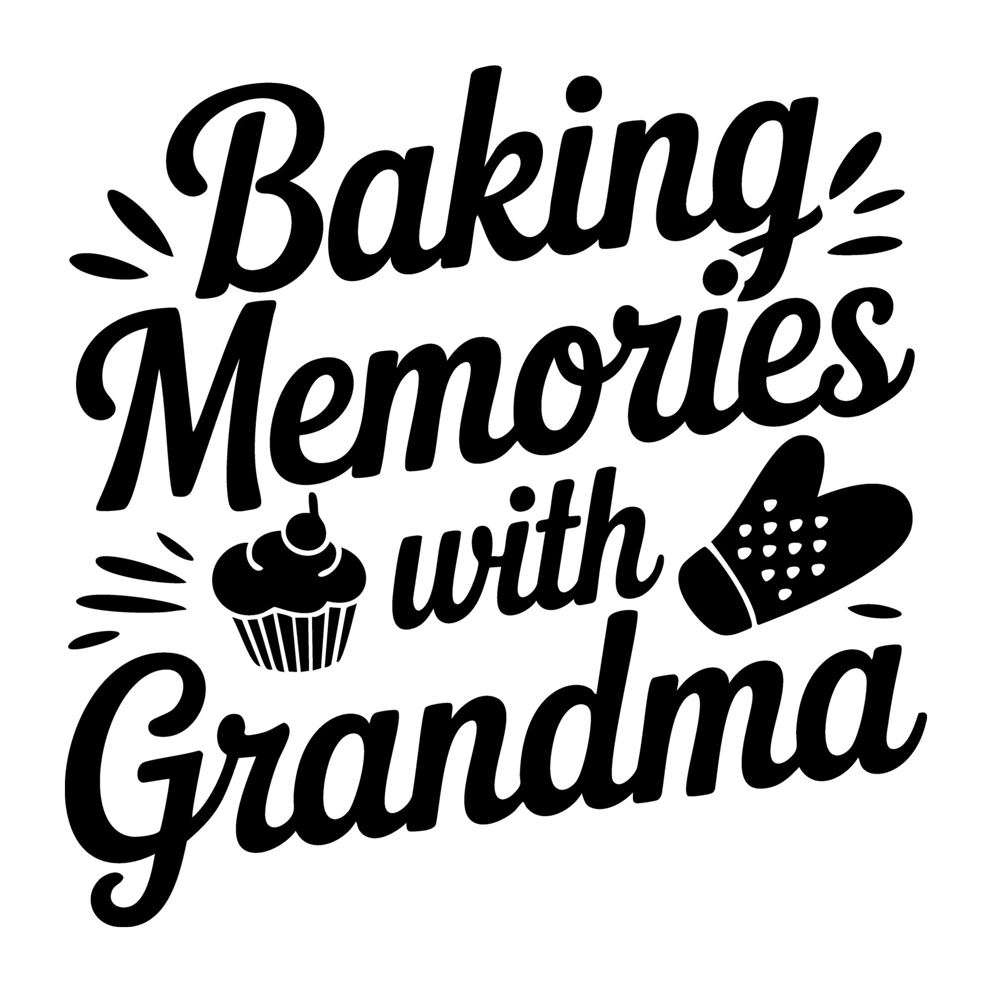 Baking Memories with Grandma SVG