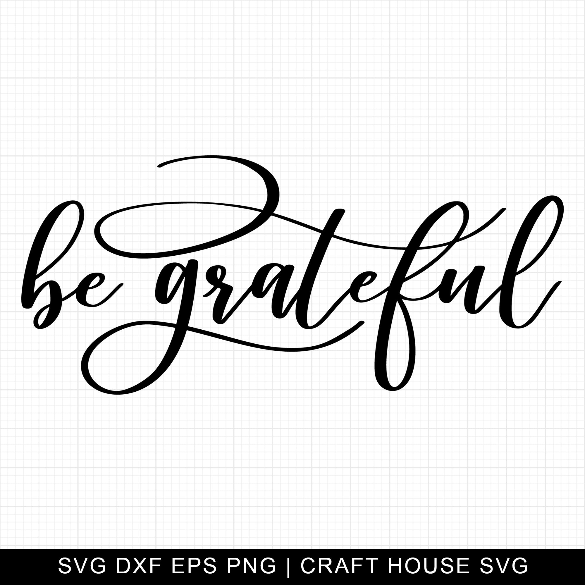 Be Grateful SVG | M6F1