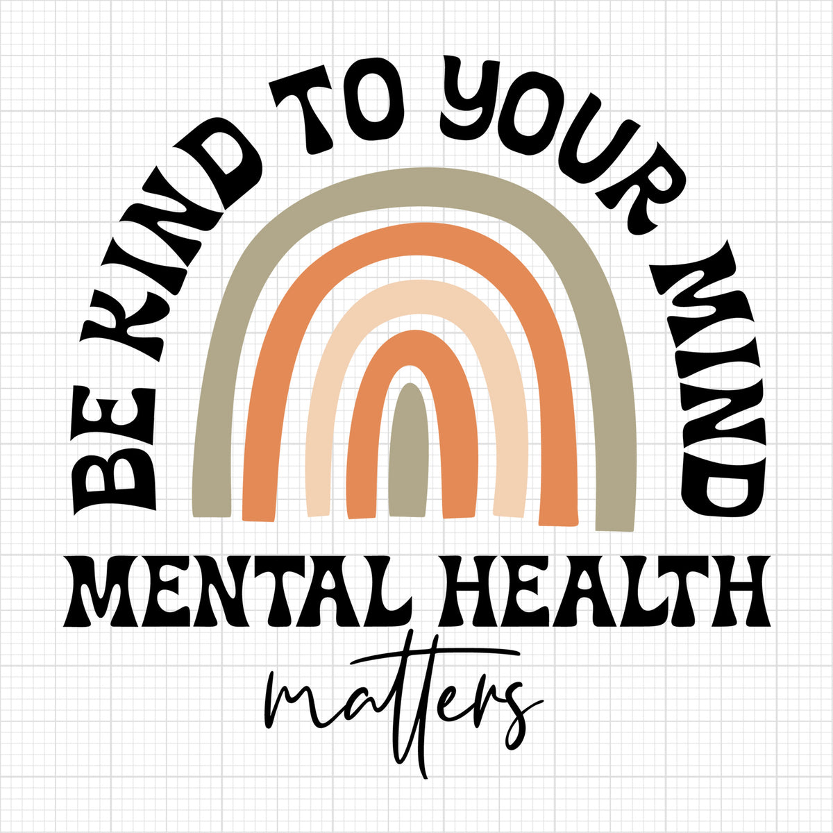Be Kind To Your Mind
