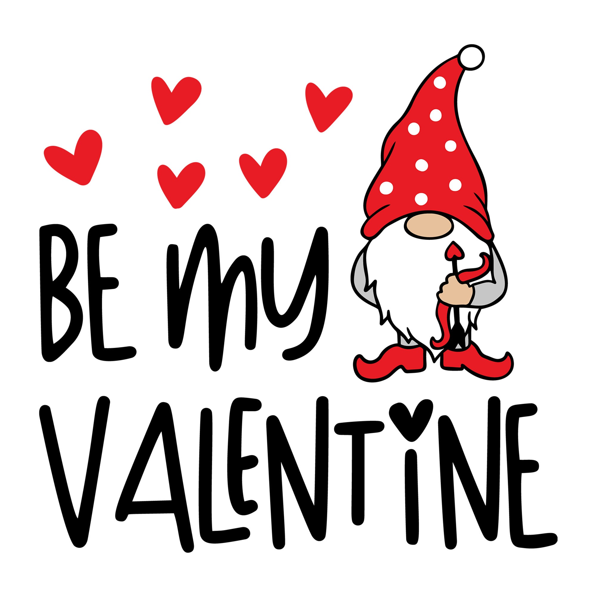 Be My Valentine SVG design for Cricut, Silhouette, laser cutting, vinyl, sublimation, Valentine gnome crafts, and DIY projects.