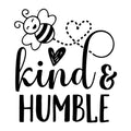 Bee Kind and Humble SVG design for Cricut, Silhouette, laser cutting, vinyl, sublimation, and bee craft projects.