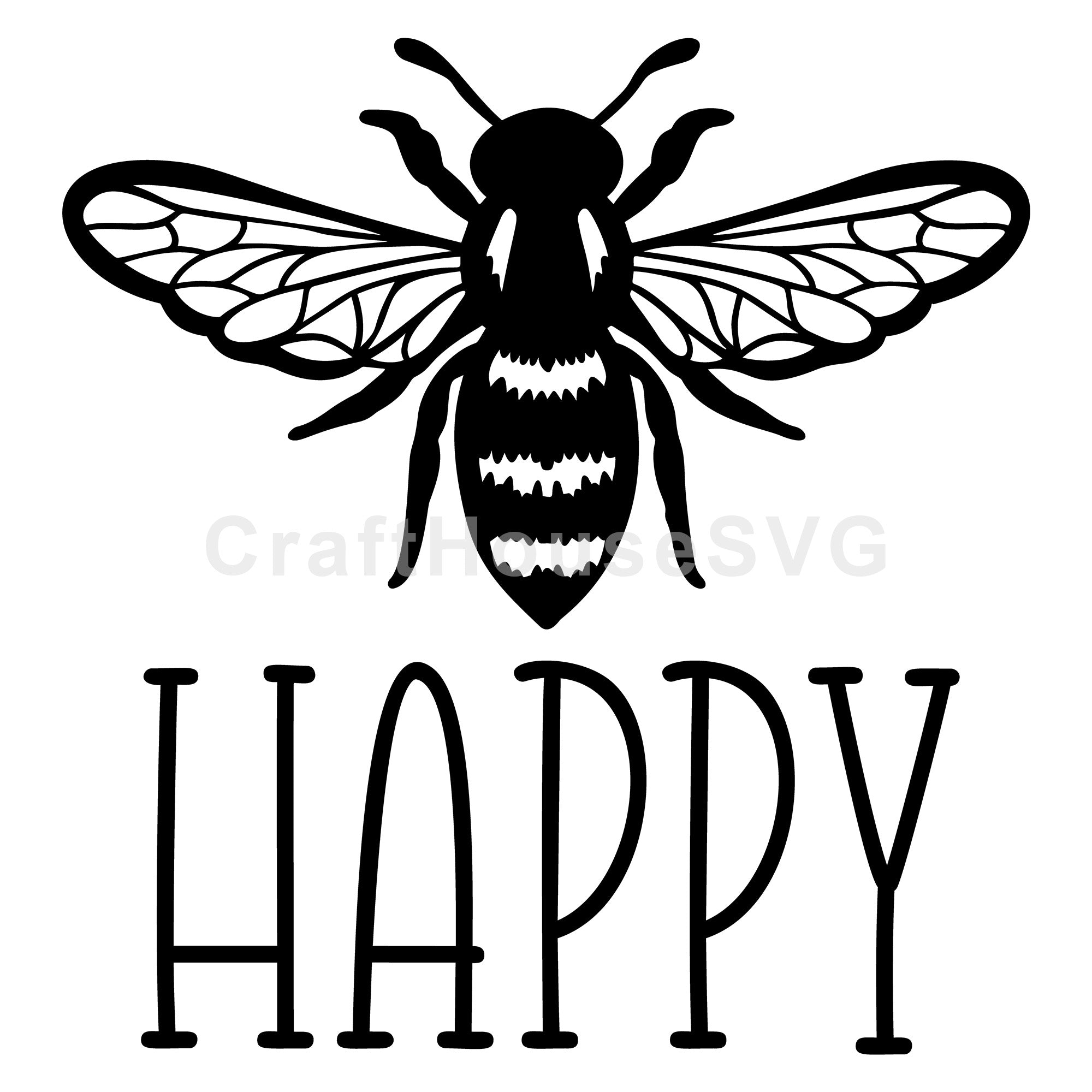 Bee Happy SVG , Spring, Honey Bee Cut File - Craft House SVG