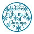 Believe In The Magic Of Christmas SVG design for Cricut, Silhouette, laser cutting, vinyl, sublimation, winter signs, and home decor projects.
