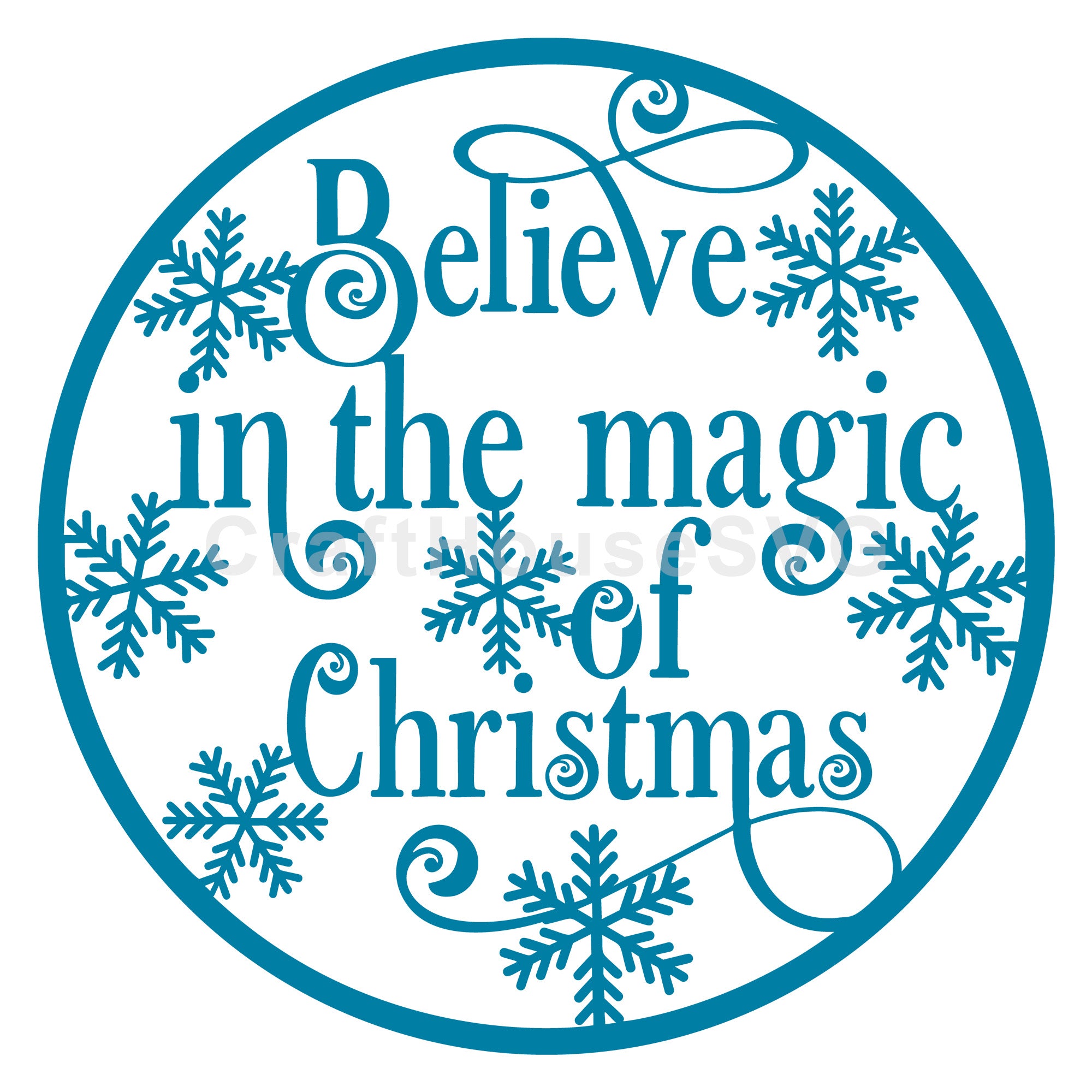 Believe In The Magic Of Christmas Round Sign SVG