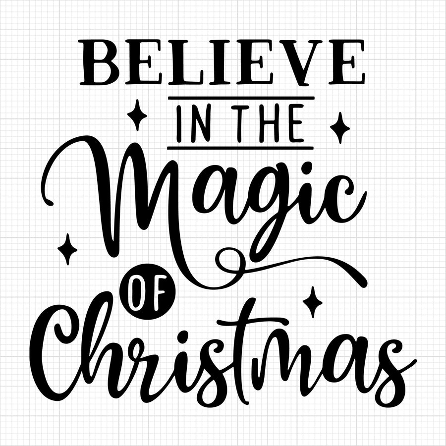Believe in the magic of Christmas