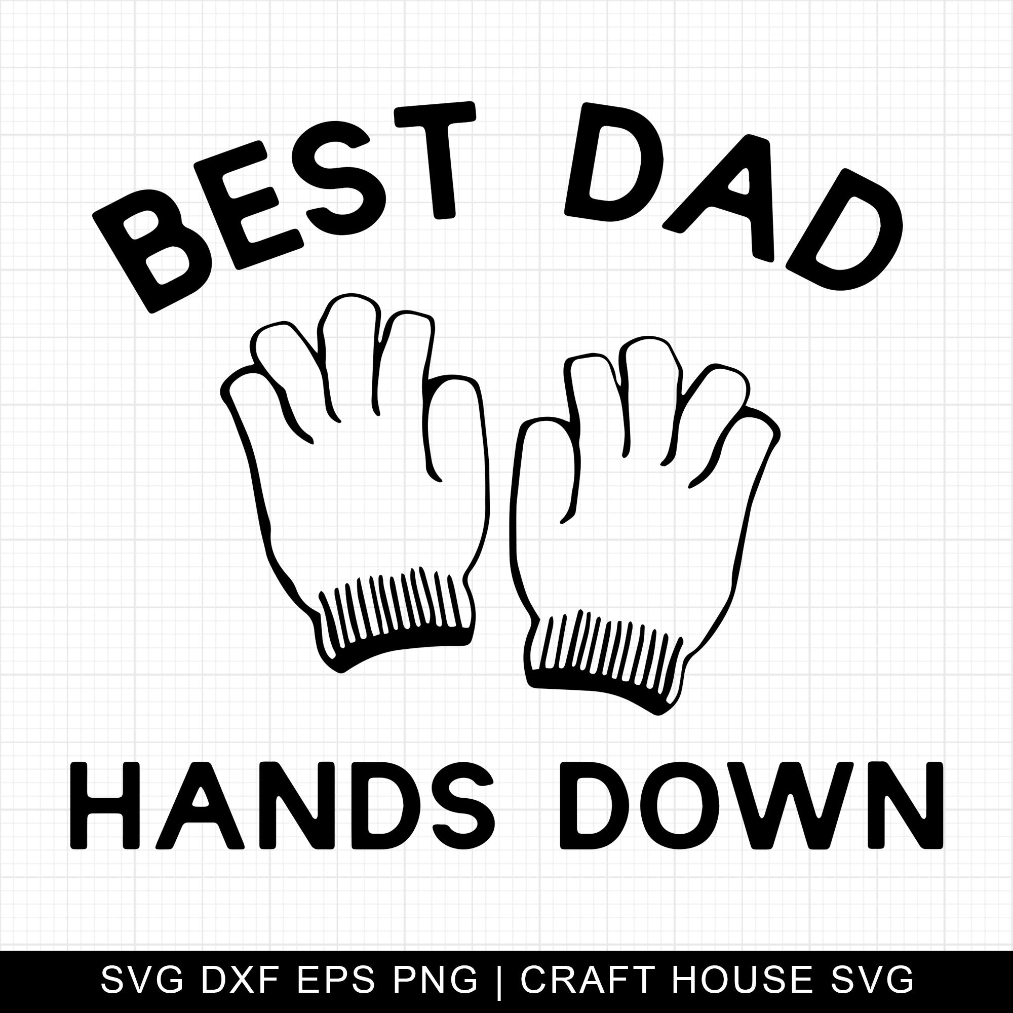 Best Dad Hands Down SVG | M8F2