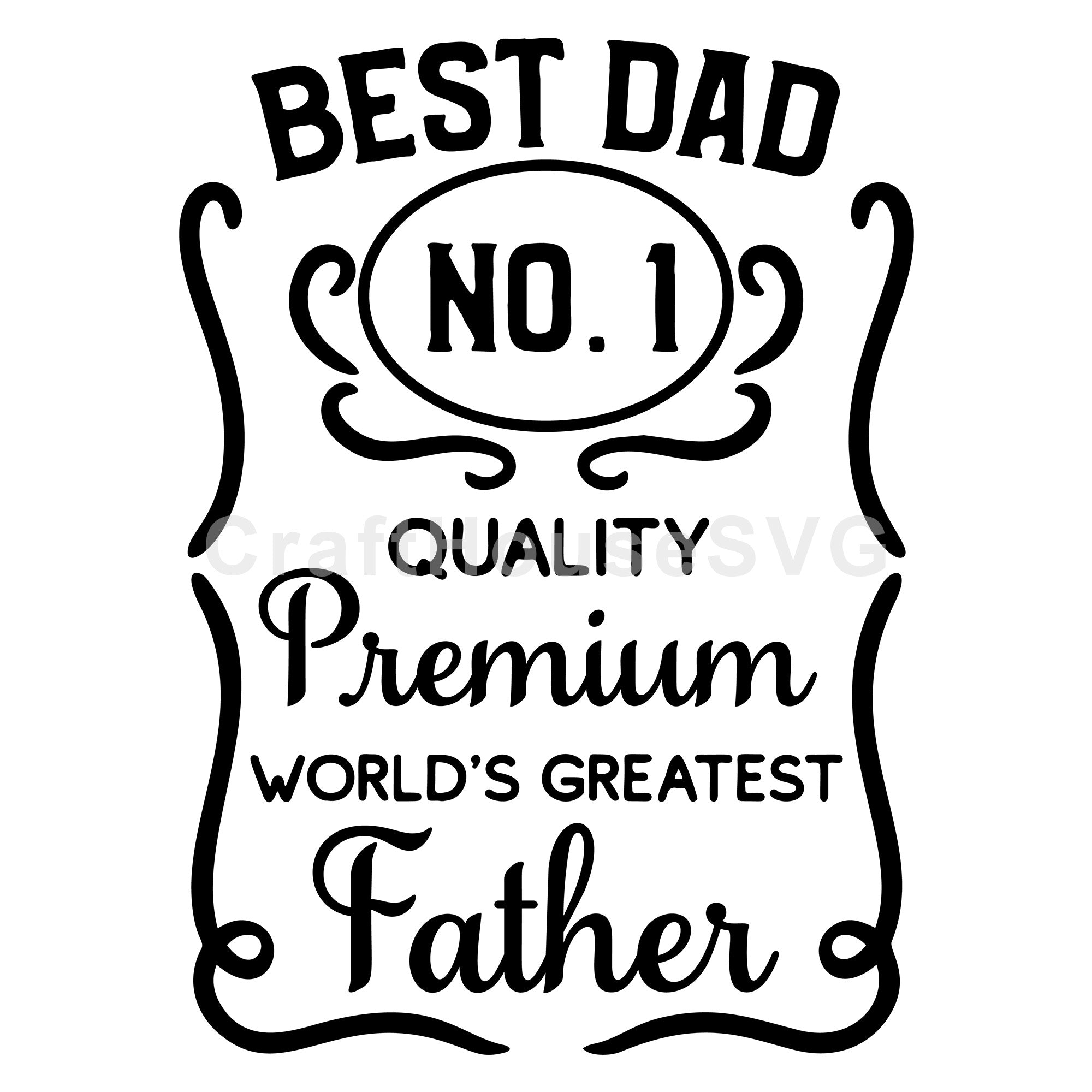 Best Dad No 1 Whiskey Label SVG