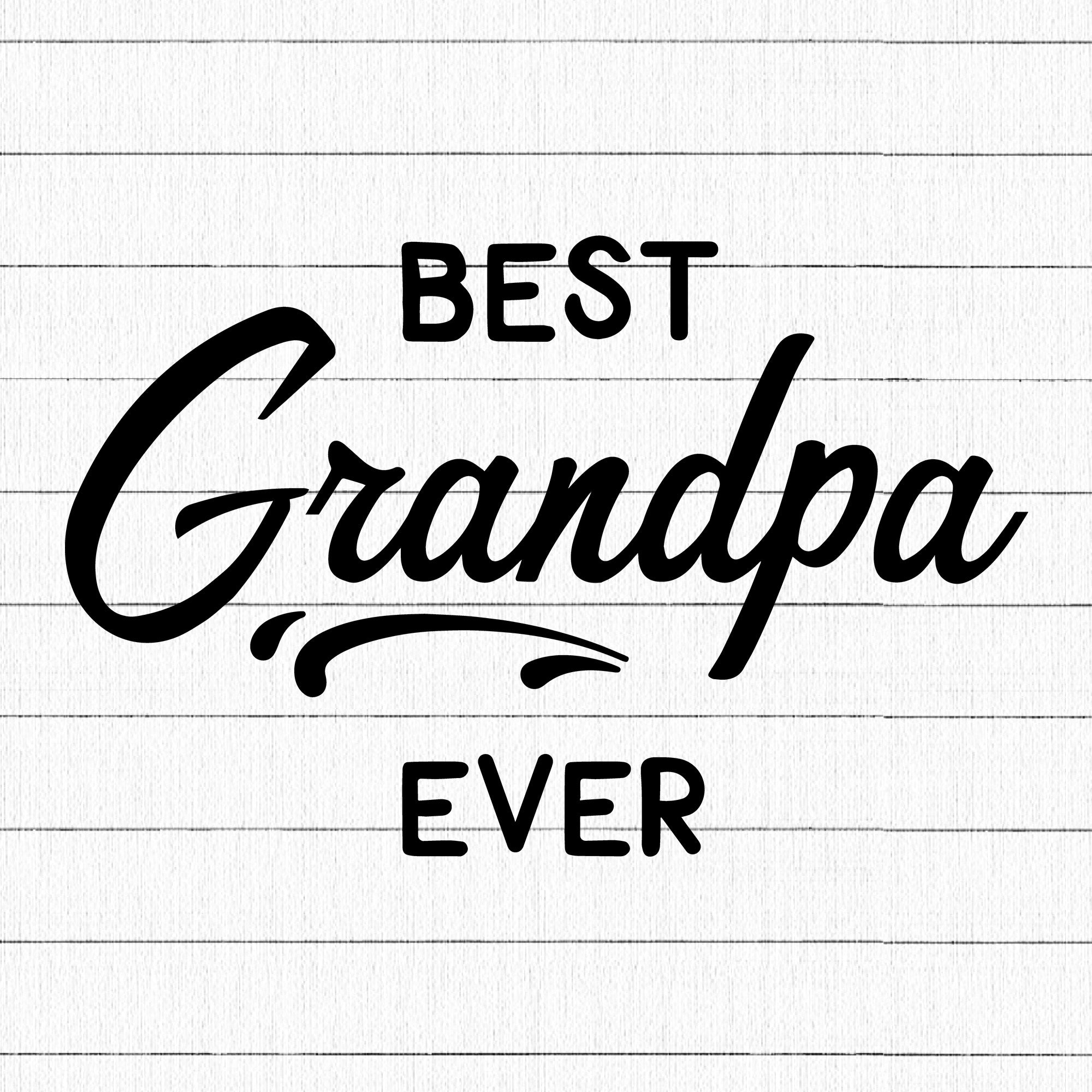 Best Grandpa Ever SVG | M15F5