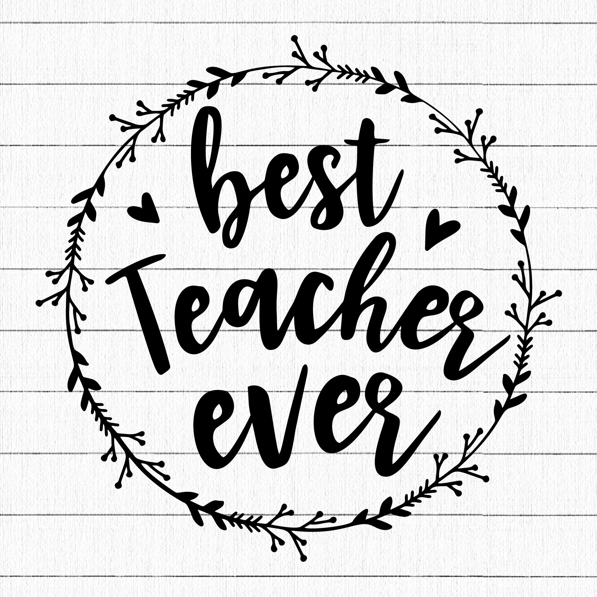 Best Teacher Ever SVG | M5F2 - Craft House SVG