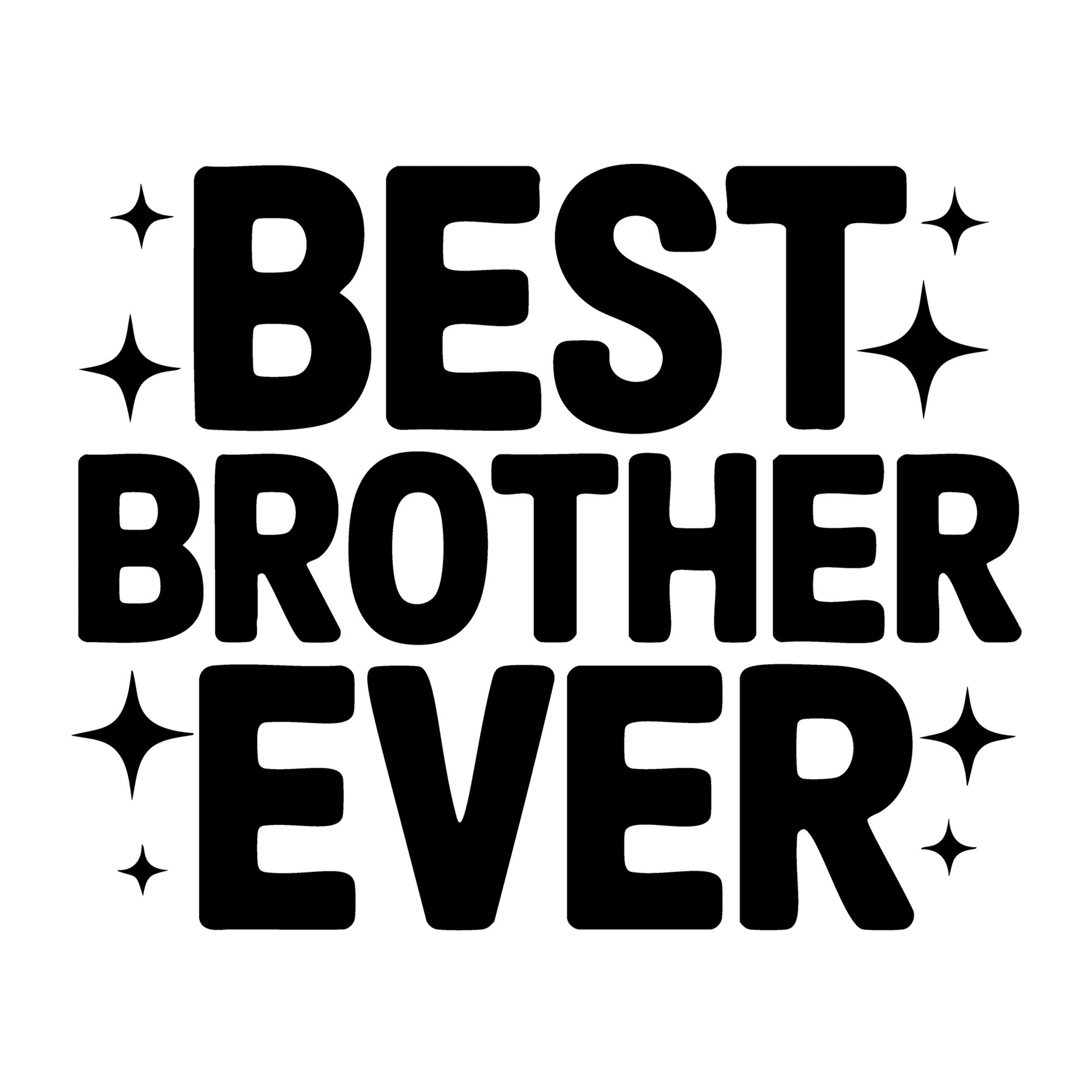 Best Brother Ever SVG