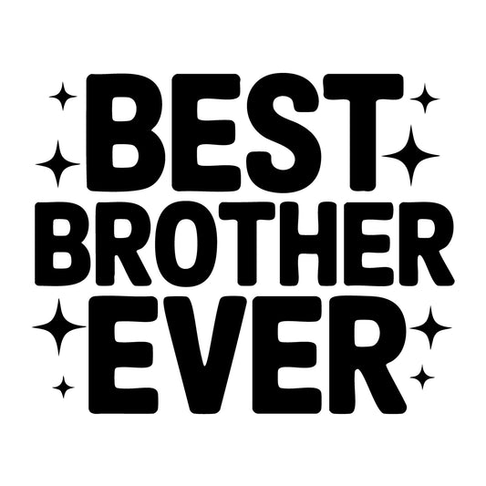 Best Brother Ever SVG