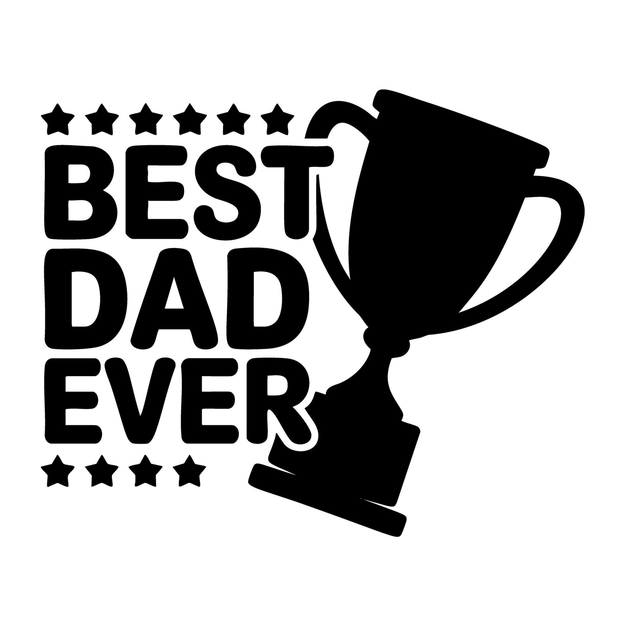 Best Dad Ever SVG