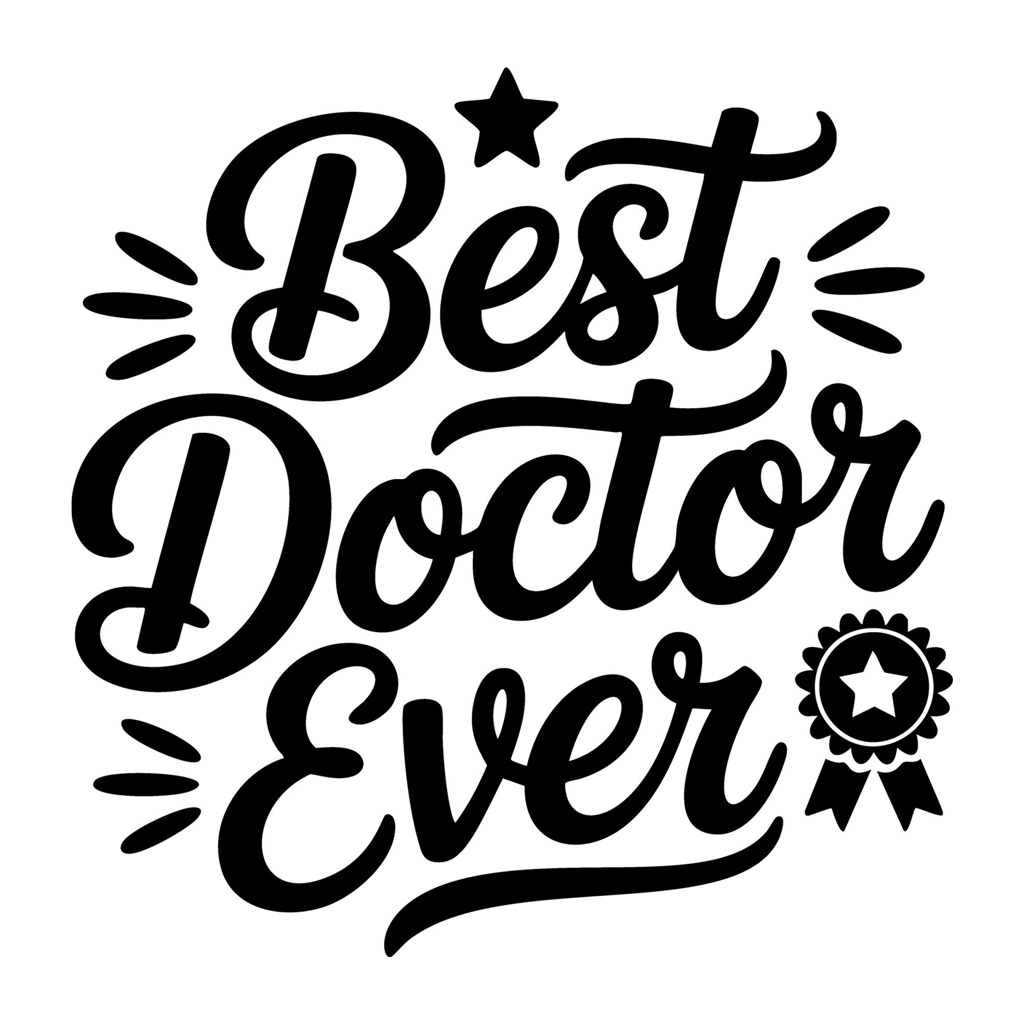Best Doctor Ever SVG