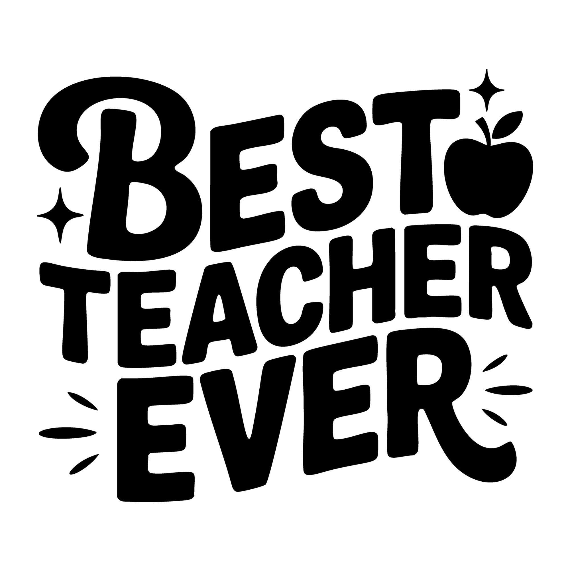 Best Teacher Ever SVG