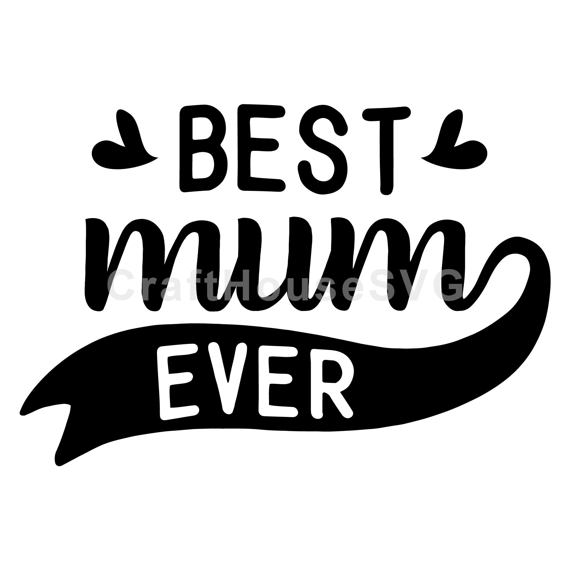 Best mom ever SVG | M52F