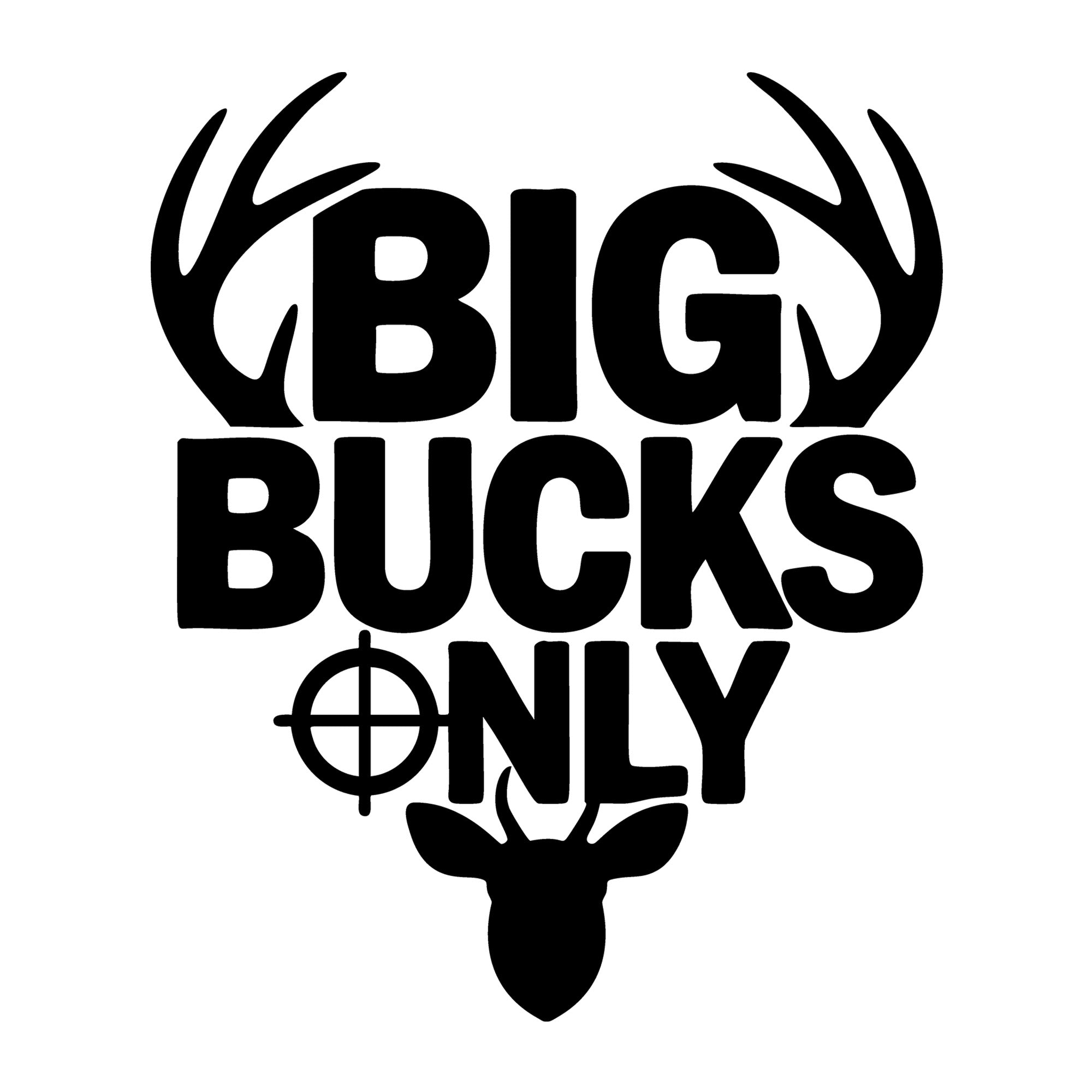 Big Bucks Only SVG