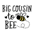 Big Cousin To Bee SVG design for Cricut, Silhouette, laser cutting, vinyl, sublimation, and pregnancy announcement projects.