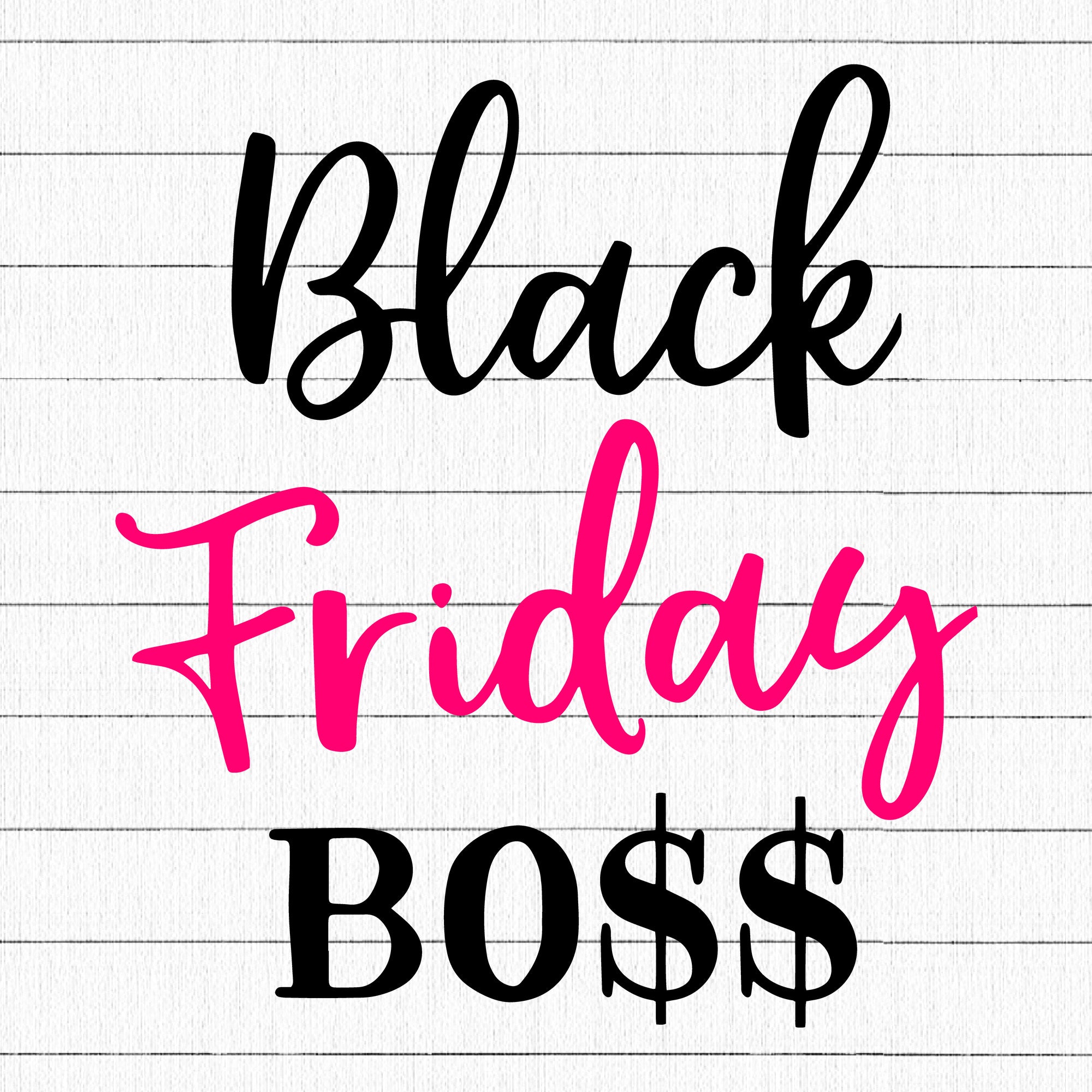 Black Friday Boss SVG | M35F1