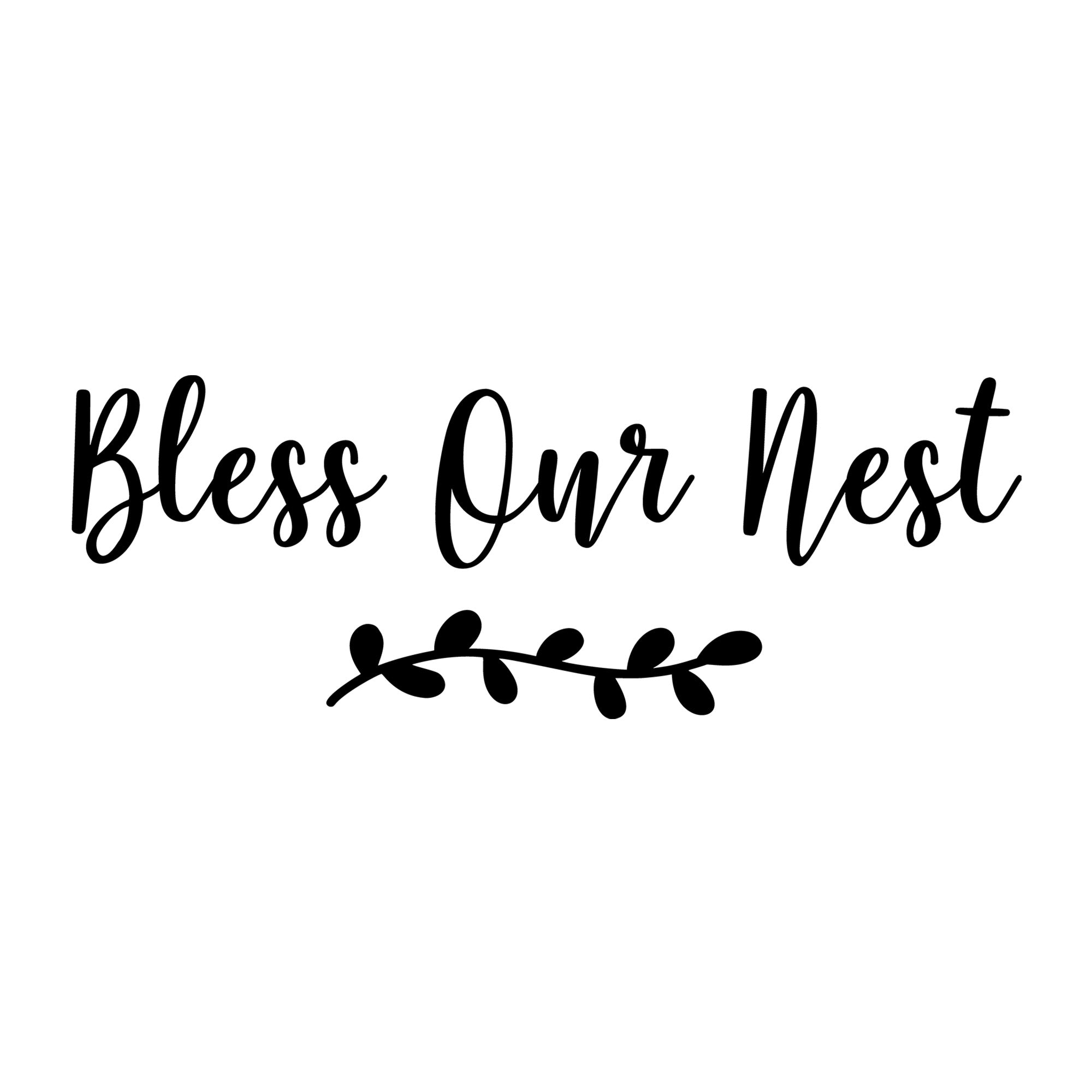 Bless Our Nest SVG