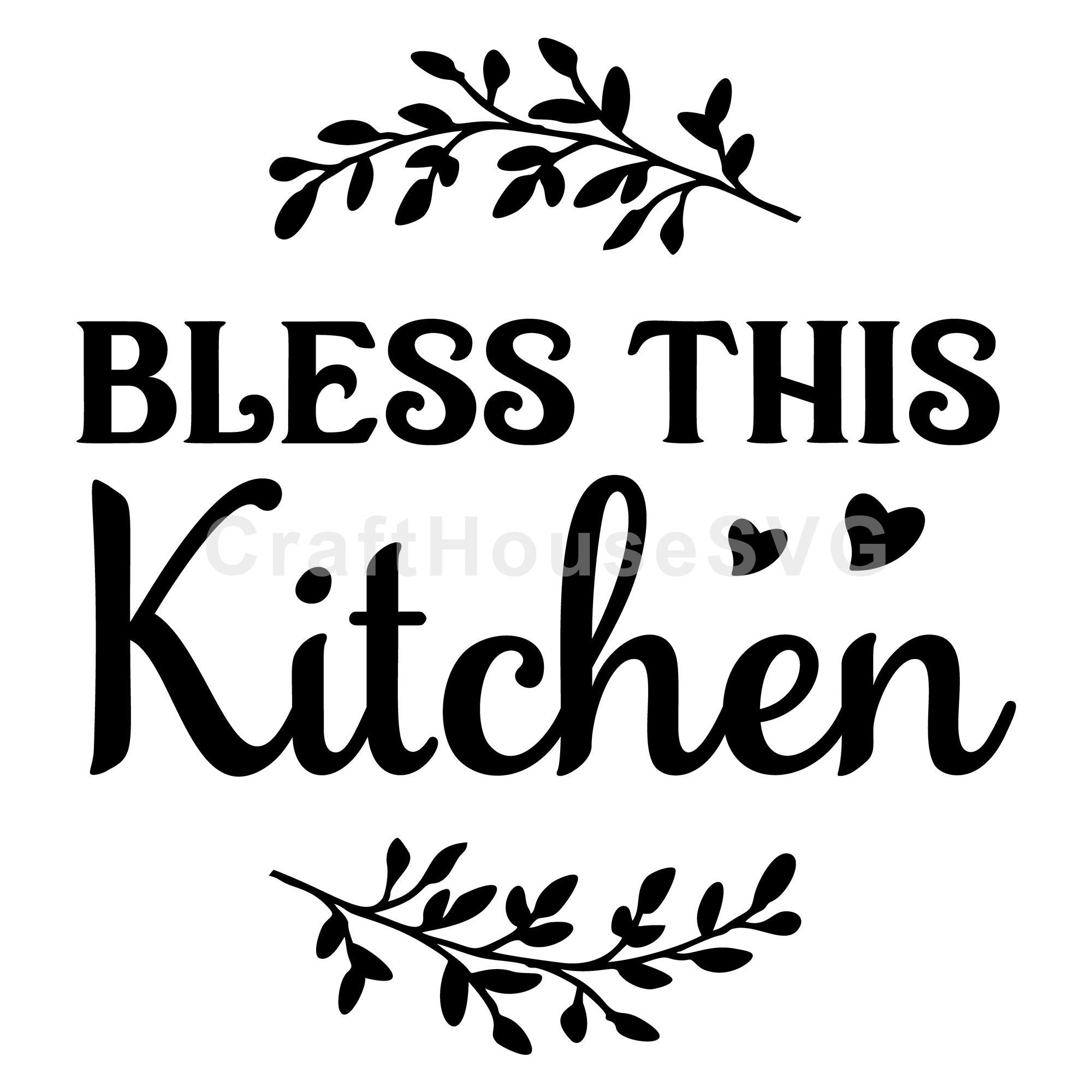 Bless This Kitchen SVG