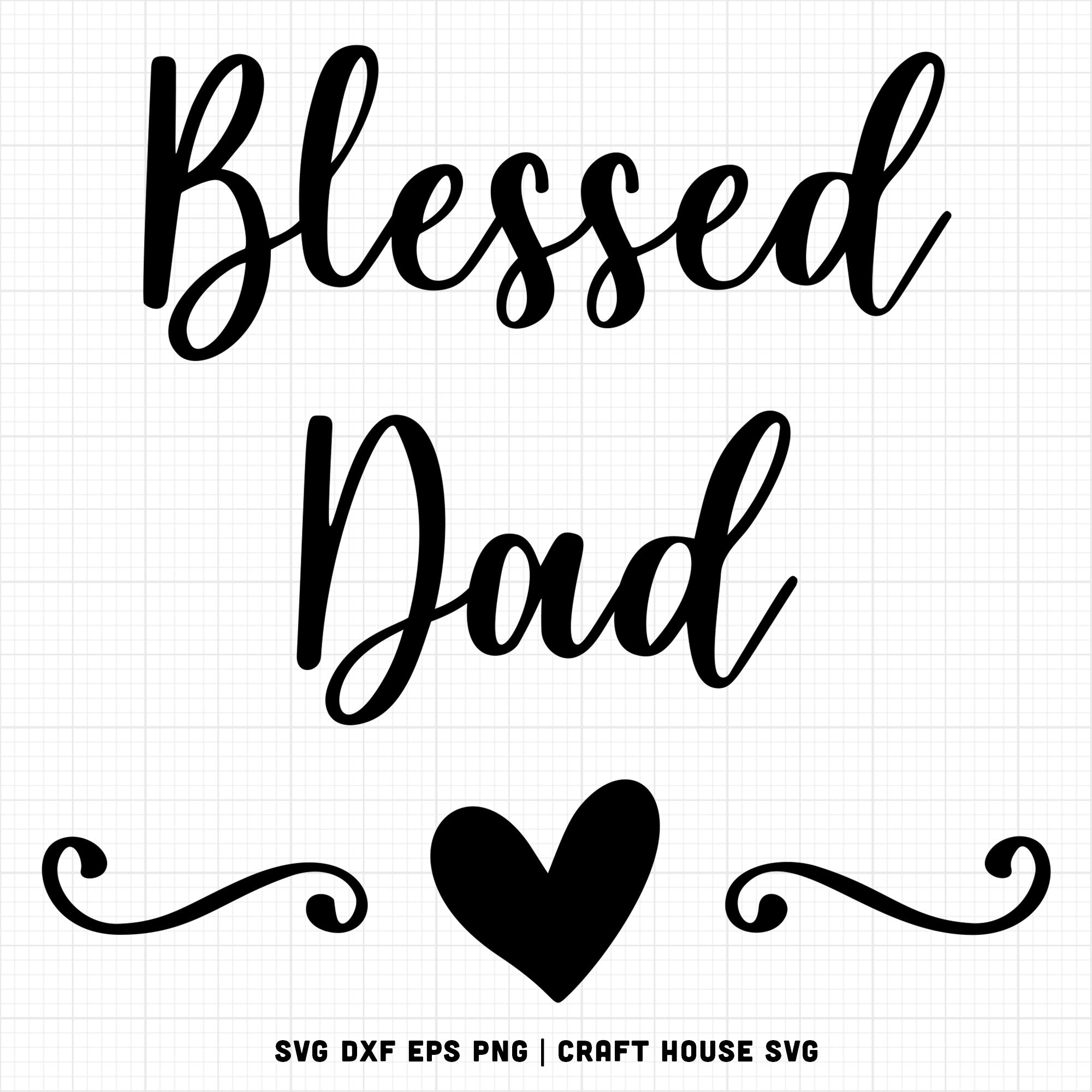 Family SVG file | Blessed Dad SVG MF1