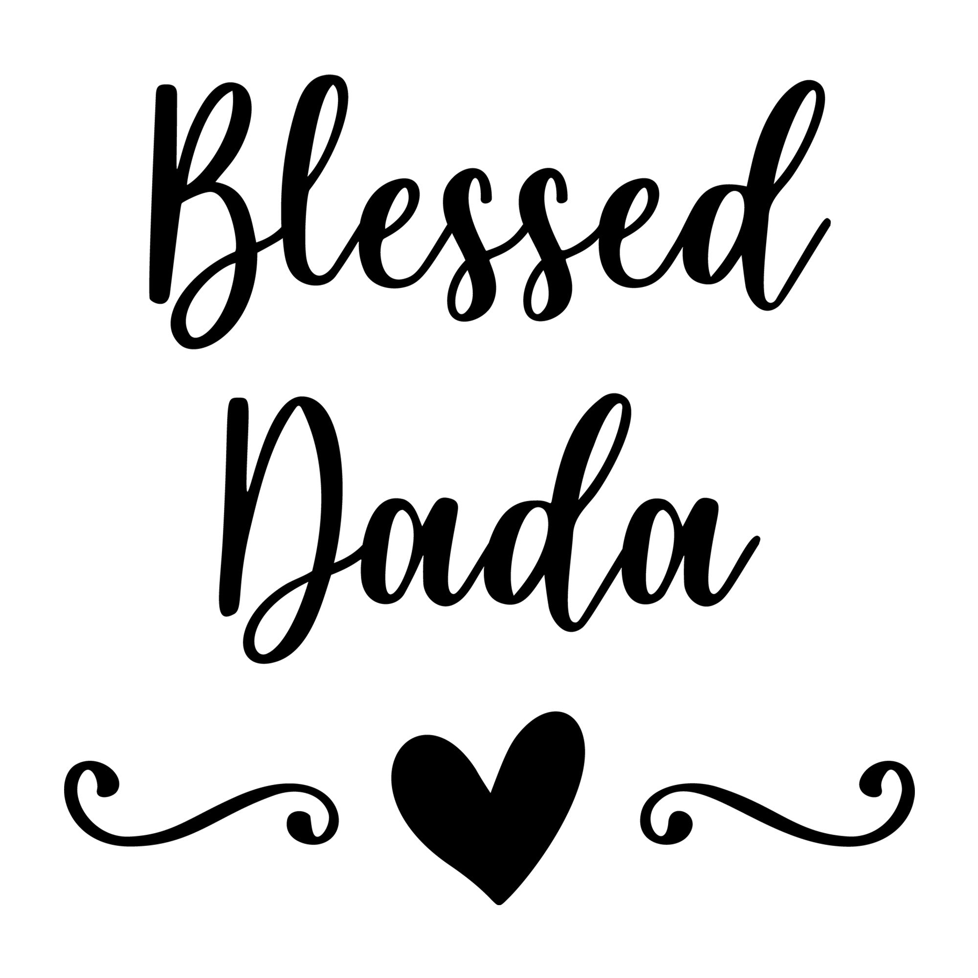 Blessed Dada SVG
