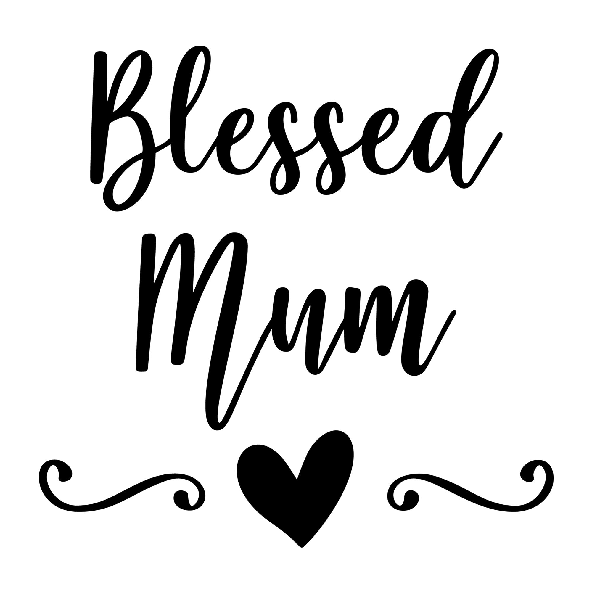 Blessed Mum SVG
