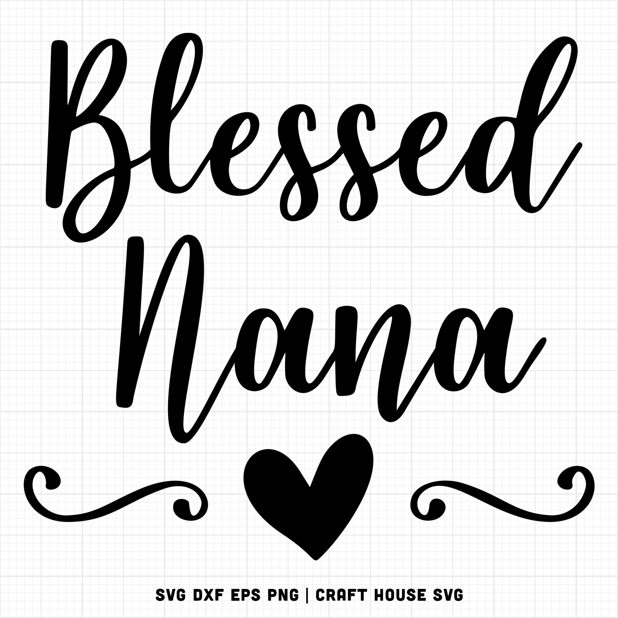 Family SVG file | Blessed Nana SVG MF1